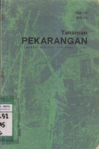 Tanaman pekarangan / Lembaga Biologi Nasional LIPI