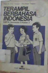 Terampil berbahasa indonesia : untuk SMTA semester 5 kelas 3