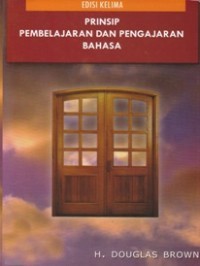 Prinsip Pembelajaran dan Pengajaran Bahasa