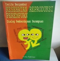 Cerita Bergambar Kesehatan Reproduksi Perempuan