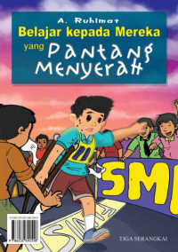 Image of BELAJAR KEPADA MEREKA YANG PANTANG MENYERAH