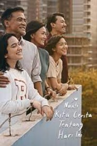 Image of Nanti Kita Cerita Tentang Hari Ini