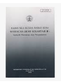 Image of Kajian Nilai Budaya Naskah Kuna Wawacan Dewi Sekartaji II : Episode Pencarian dan Penyamaran