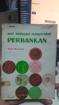 Image of SERI MELAYANI MASYARAKAT PERBANKAN
