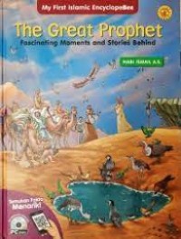 Image of The great prophet fascinating moments and stories behind Nabi Ishaq A.S. Nabi Ismail A.S.
