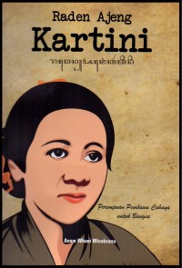 Image of Raden Ajeng Kartini: Perempuan Pembawa Cahaya untuk Bangsa