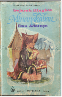 Image of Minangkabau, Sejarah Ringkas dan Adatnya