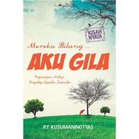 Image of Mereka bilang aku gila