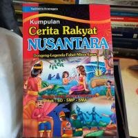 Image of Kumpulan Cerita Rakyat NUSANTARA (Dongeng-Legenda-Fabel-Mitos-Epos)