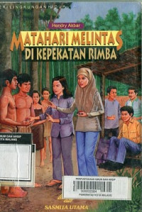 Image of MATAHARI MELINTAS DI KEPEKATAN RIMBA