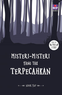 Image of MISTERI MISTERI YANG TAK TERPECAHKAN