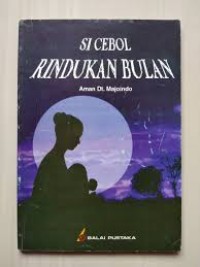 Image of Si Cebol Rindukan Bulan