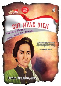 Image of Cut Nyak Dien: Pejuang Wanita yang Gigih dan Berani