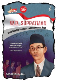 Image of W.R. Supratman: Guru Teladan Pencipta Lagu Indonesia Raya