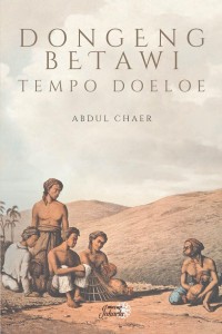 Image of Dongeng Betawi Tempo Doeloe