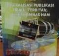 Image of DIGITALISASI PUBLIKASI (BUKU, TERBITAN, FILM) KOMNAS HAM