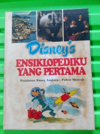 Image of Disney's Ensiklopediku Yang Pertama JILID 18 Perjalanan Ruang Angkasa - Pohon Mesirah