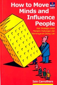 Image of How to Move Minds and Influence People