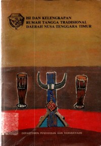Image of Isi dan Kelengkapan Rumah Tangga Tradisional Daerah Nusa Tenggara Timur
