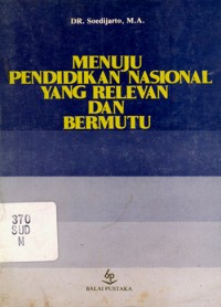 Image of Menuju pendidikan nasional yang relevan dan bermutu