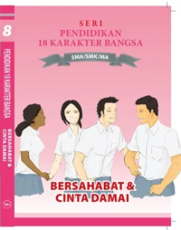 Image of Seri Pendidikan 18 Karakter Bangsa: Bersahabat dan Cinta Damai