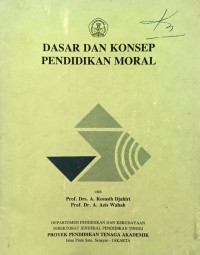 Image of Dasar dan Konsep Pendidikan Moral