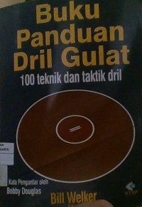 Image of Buku Panduan Dril Gulat (100teknik dan Taktik dril)