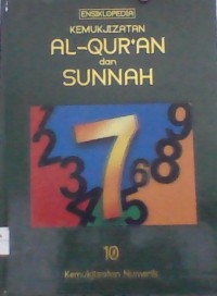 Image of Ensiklopedia Kemukjizatan Al Quran Dan Sunnah 10 Kemukjizatan Numerik