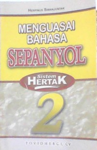 Image of Menguasai Bahasa Spanyol Sistem Hertak