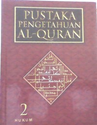 Image of Pustaka Pengetahuan Al-Qur'an: Jilid 2 (Hukum)
