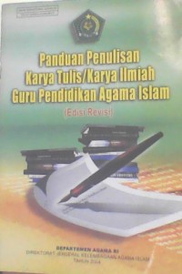Image of Panduan Penulisan Karya Tulis/Karya Ilmiah Guru Pendidikan Agama Islam (Edisi Revisi)