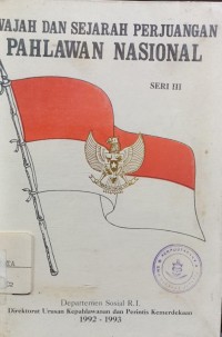 Image of Wajah Dan Sejarah Perjuangan Pahlawan Nasional