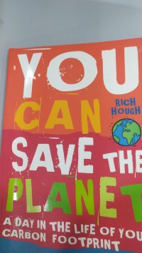 Image of YOU CAN SAVE THE PLANET