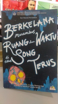Image of Berkelana Menembus Ruang dan Waktu disitus Song Terus