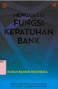 Image of Menguasai Fungsi Kepatuhan Bank