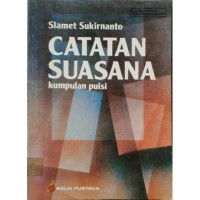 Image of Catatan Suasana (Kumpulan Puisi)