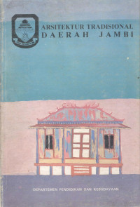 Image of Arsitektur Tradisional Daerah Jambi
