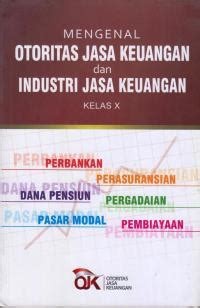 Image of Mengenal Otoritas Jasa Keuangan dan Industri Jasa Keuangan : Kelas X