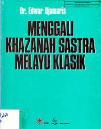 Image of Menggali Khazanah Sastra Melayu Klasik