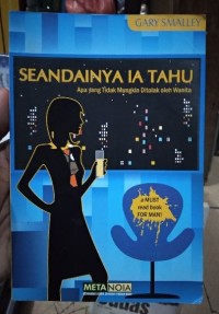 Image of Seandainya Ia Tahu (Apa yang Tidak Mungkin Ditolak oleh Wanita)